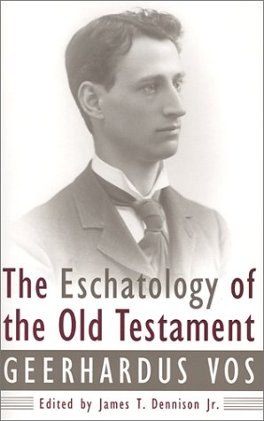 The Eschatology of the Old Testament under Eschatology in The Books Store