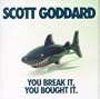 You Break It You Bought It