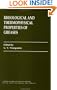 Rheological and Thermophysical Properties of Greases