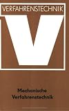 Verfahrenstechnik, Mechanische Verfahrenstechnik