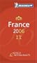 Michelin Red Guide 2006 France: Hotels & Restaurants (Michelin Red Guides) (French Edition)
