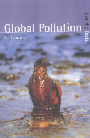 Global Pollution (Just the Facts)