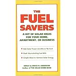 The Fuel Savers: A Kit of Solar Ideas for Your Home, Apartment, or Business book cover