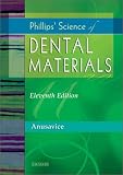 Phillips' Science of Dental Materials (Anusavice Phillip's Science of Dental Materials)