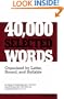 40,000 Selected Words: Organized by Letter, Sound, and Syllable