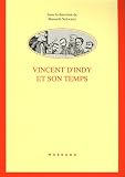 Revue Mardaga Editions  / Vincent d'Indy et son temps
