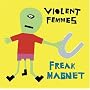 Freak Magnet