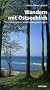 Wandern mit Ostseeblick: Ein Reisebegleiter von Flensburg bis L�beck