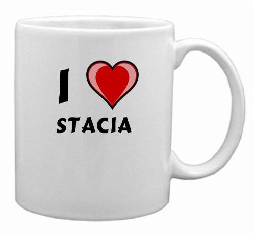 I Love Stacia Mug