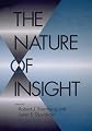 The Nature of Insight (Bradford Books)