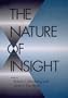 The Nature of Insight (Bradford Books)