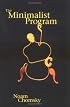 The Minimalist Program (Current Studies in Linguistics)