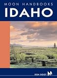 Idaho (Moon Handbooks Idaho)