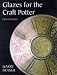Book Glazes for the Craft Potter (Ceramics)