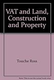 VAT and land, construction & property