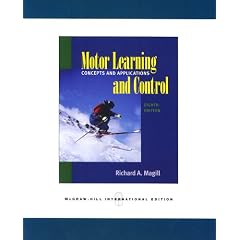 Motor Learning and Control: Concepts and Applications