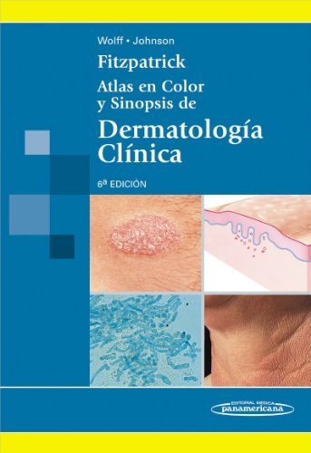 Atlas en color y sinopsis de dermatologia clinica / Fitzpatrick's Color atlas and synopsis of clinical dermatology (Spanish Edition) by Thomas Bernard Fitzpatrick (2010-10-30)
