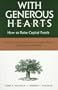 With Generous Hearts: How to Raise Capital Funds for Your Church, Church School or Charity