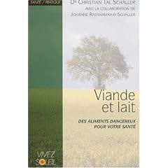 Viande et Lait : Des aliments dangereux pour votre sant�