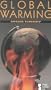 Global Warming (Opposing Viewpoints)