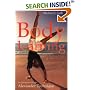 Body Learning: An Introduction to the Alexander Technique
