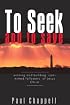 To Seek and to Save