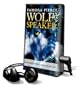 Wolf Speaker - on Playaway