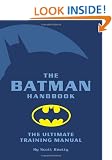 The Batman Handbook: The Ultimate Training Manual