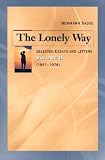 The Lonely Way: Selected Essays and Letters of Hermann Sasse, Vol. 2: 1941-1976