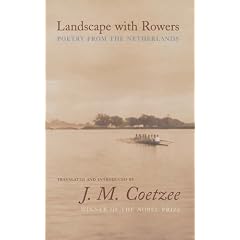 Landscape with Rowers: Poetry from the Netherlands (Facing Pages)