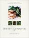 Search : Asian Greens: A Full-Color Guide, Featuring 75 Recipes