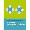 Die nächste industrielle Revolution: Die Cradle to Cradle-Community Die nächste industrielle Revolution: Die Cradle to Cradle-Community