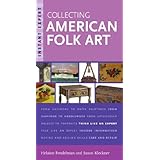 instant expert collecting american folk art