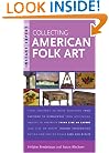 Instant Expert: Collecting American Folk Art (Instant Expert (Random House))