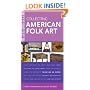 Instant Expert: Collecting American Folk Art (Instant Expert (Random House))