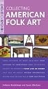 Instant Expert: Collecting American Folk Art (Instant Expert (Random House))