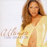 Ultimate Toni Braxton