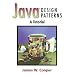 Java™ Design Patterns: A Tutorial