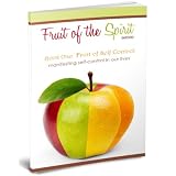 Fruit of Self Control (Fruit of the Spirit Series) ~ L. Velez