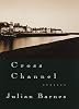 Cross Channel: Stories