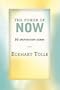 The Power of Now: 52 Inspiration Cards