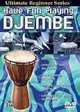 Ultimate Beginner Series: Have Fun Playing Hand Drums: Djembe - DVD