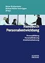 Handbuch Personalentwicklung, Praxis der Personalbildung, Personalf&ouml;rderung, Arbeitsstrukturierung