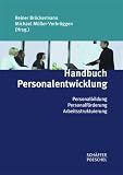 Handbuch Personalentwicklung, Praxis der Personalbildung, Personalf&ouml;rderung, Arbeitsstrukturierung - Reiner Br&ouml;ckermann, Michael M&uuml;ller-Vorbr&uuml;ggen