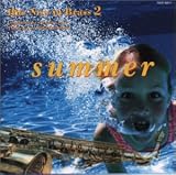 検索 : ヒッツ・ナウ・イン・ブラス2～夏～