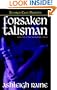 Talisman Bay: Forsaken Talisman