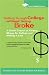 Getting Through College without Going Broke: A crash course on finding money for college and making it last (Students Helping Students)