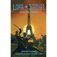 Arsene Lupin vs Sherlock Holmes: The Blonde Phantom