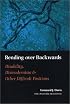 Bending Over Backwards: Essays on Disability and the Body