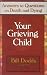 Why Did Grampa Die?: Answering a Grieving Child